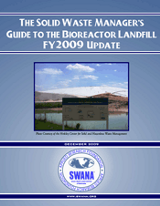 Solid Waste Managers Guide to Bioreactor Landfill